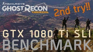 Ghost Recon: Wildlands | 6850K 1080Ti SLI 1440p Max Setting Benchmark Test - 2nd Try!