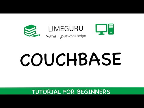 Learn Couchbase In 1 Hour - Complete Couchbase Tutorial - Couchbase Tutorial For Beginners