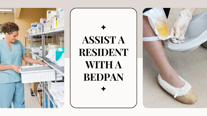 Assist a Resident with a Bedpan CNA Skill NEW