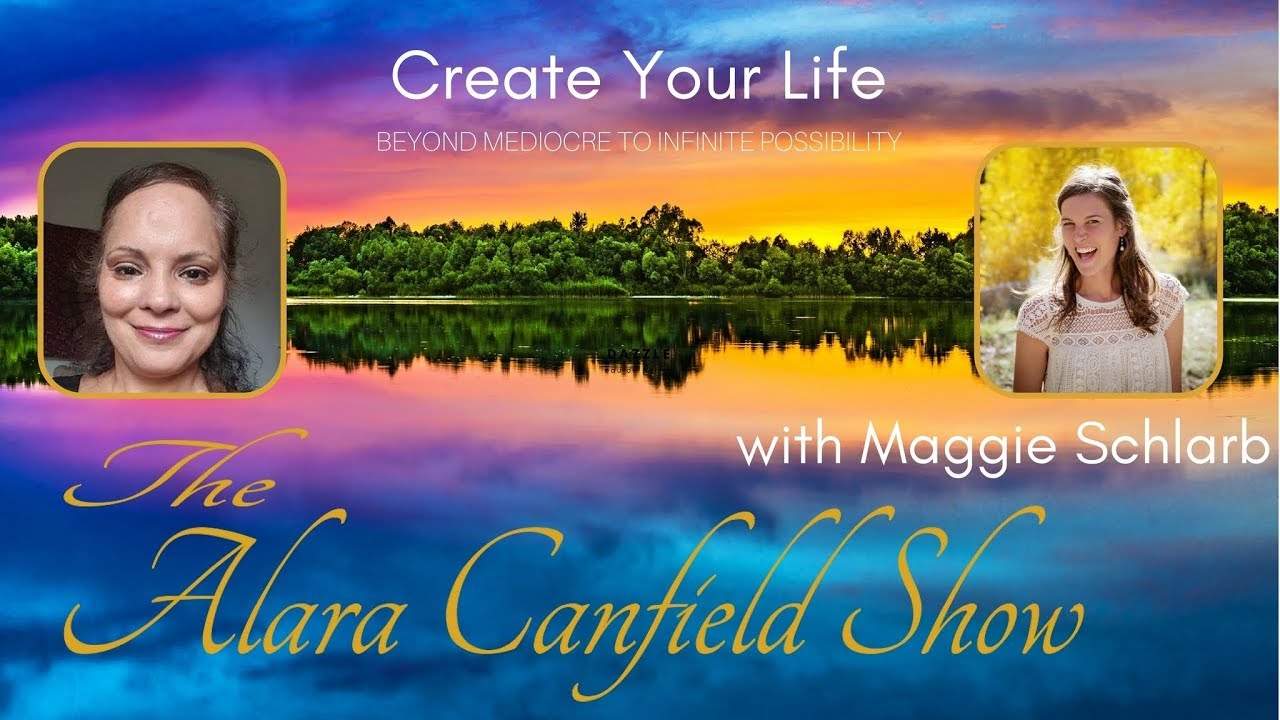 Create Your Life with Maggie  Emerson - Nov 22