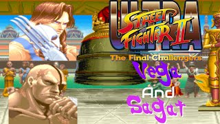 Ultra Street Fighter II (Buddy Battle: P2 Vega/P2 Sagat)