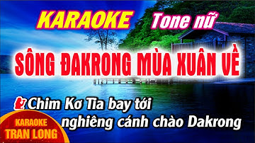 Sông Dakrong mùa xuân về Karaoke | Tone nữ Đô trưởng (C)