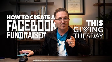 How to create a Facebook Fundraiser