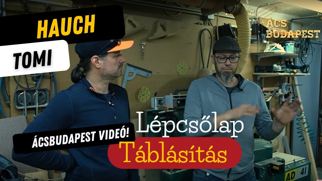 Hauch Tominál jártunk, megtanultuk, hogyan kell táblásítani!