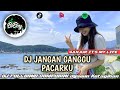 DJ JANGAN GANGGU PACARKU - DJ FULLBAND CAMPURAN - SOUND VIRAL TIKTOK