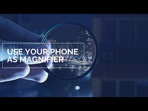 वीडियो: आईफोन में मैग्नीफाई कहां है?