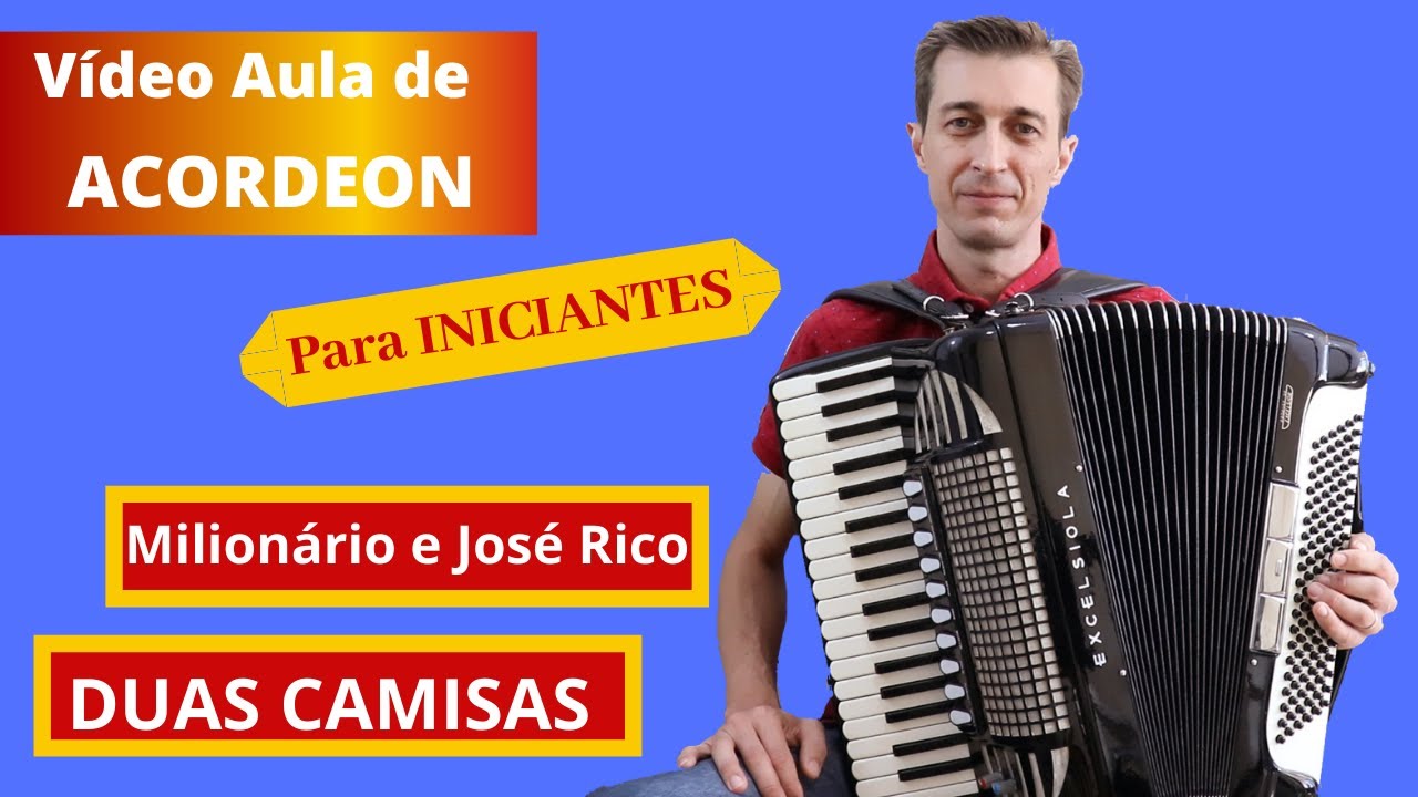 DUAS CAMISAS Milionário e José Rico VÍDEO AULA DE ACORDEON para INICIANTES  Como TOCAR - YouTube