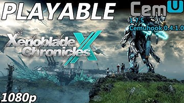 CEMU 1.7.5 [Playable] Xenoblade Chronicles X 1080p (Stable FPS / Some cinematic errors)