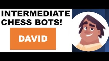 How to defeat David Bot- We struggled! (Chess.com AI)