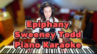 Epiphany - Sweeney Todd Piano Karaoke Accompaniment - Stephen Sondheim