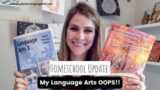 Homeschool Update: My Language Arts OOPS!