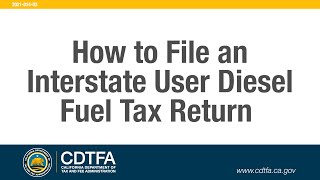 How to File an Interstate User Diesel Fuel Tax Return