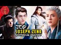TOP Joseph Zeng Dramas | featuring BAI LU, LIU YUNING, JU JINGYI, YUKEE CHEN | ENG sub