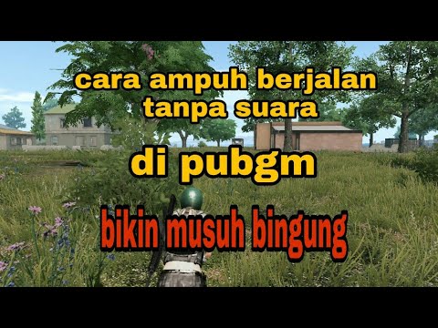 cara berjalan senyap di pubgm.