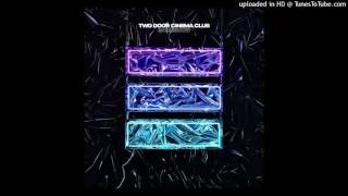 Two Door Cinema Club - Sucker chords