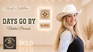 DAYS GO BY - by Natalia Preciado - Country line dance tutorial in Spanish