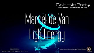 ✯ Marcel de Van - High Energy (Extended Master Mix. by: Space Intruder) edit.2k21
