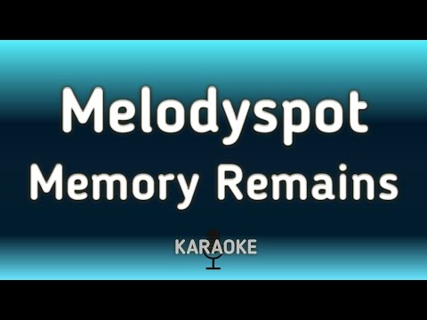 Memory Remains Melodyspot Karaoke Instrumental