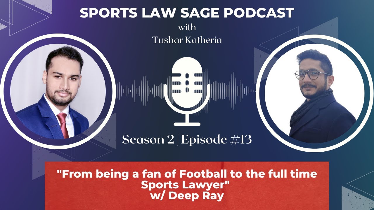 From being a Fan of Football to the full time Sports Lawyer w/Deep Ray