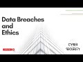 Data Breaches and Ethics in Information Security