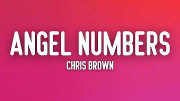 Chris Brown - Angel Numbers (Lyrics)