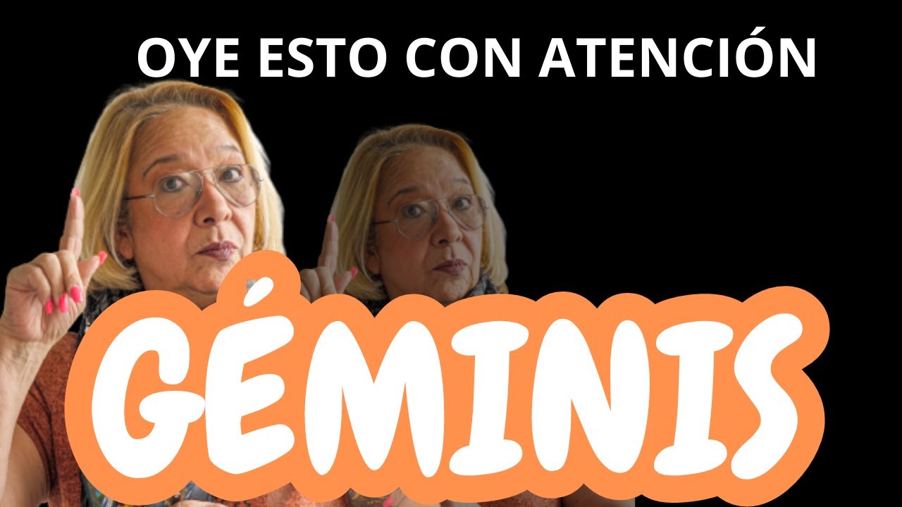 GÉMINIS! Mira lo que pasa después de este tiempo! Esto si que no lo ...