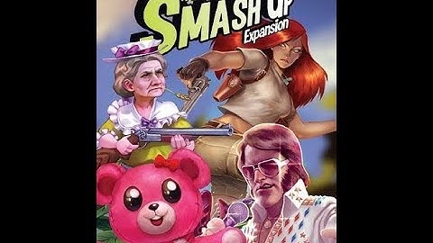 Smash Up: What Were We Thinking?