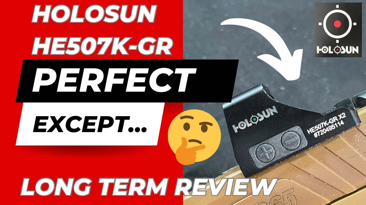 Holosun HE507K Green Dot Long Term Review - YouTube
