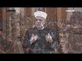 Friday Sermon Reforming The Heart King Founder Mosque May God Rest His Soul His Excellency Th 