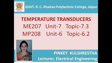PINKEY KULSHRESTHA II Temperature Transducers II ME ME207/MP208 II GPC JAIPUR