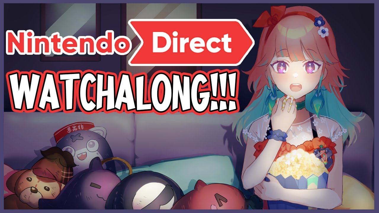 【NINTENDO DIRECT】Let's watch it together!! #kfp #キアライブ