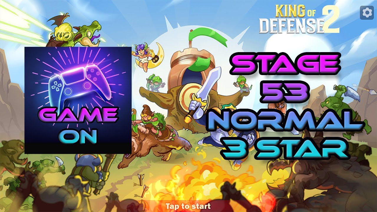 King Of Defense 2 | Level 53 | Normal 3 Star | Walkthrough | Game Play | MOD APP | Android