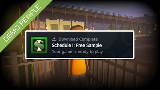 Schedule I: Free Sample Demo Gameplay (No Commentary)