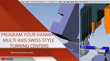 ESPRIT | Program your Hanwha multi-axis Swiss-style turning centers
