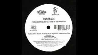 Hand Of The Dead Body (People Don't Believe) (Radio Version) - Scarface, Ice Cube + Devin The Dude