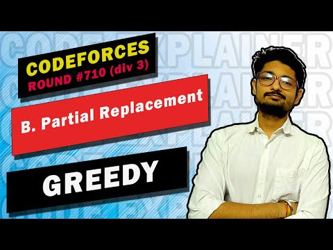 B. Partial Replacement | Codeforces Round #710 | CODEFORCES | GREEDY
