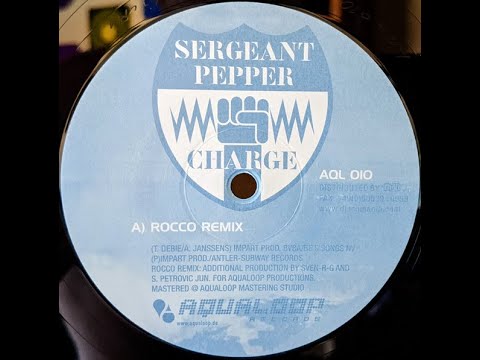 Sergeant Pepper – Charge (Da Boy Tommy Remix) [2001] | Trance