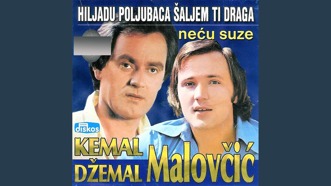 Hiljadu poljubaca saljem ti draga