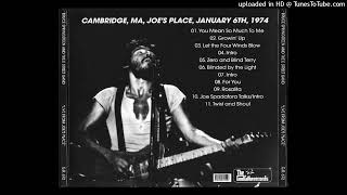 Bruce Springsteen 5. Blinded by the Light - Joe's Place 01/06/74