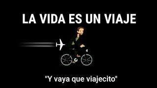 La Vida Es Un Viaje -Y Vaya Que Viajecito 2020 Libre Por El Mundo