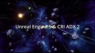 UE5 & CRI ADX2