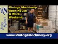 Vintage Machinery Open House and Work Weekend!  July 1-2, 2023, Tifton, GA