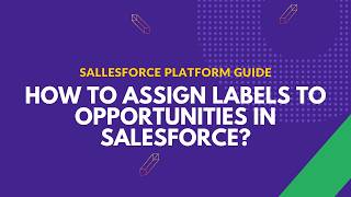 How to Assign Personal Labels to Opportunities in Salesforce |  #salesforceadmin #salespipeline