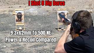 I Shot 8 Big Bore Rifles (9.3x62mm to 500 NE) | The Power Is Real!