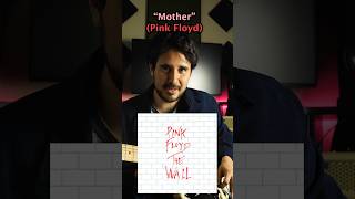 The Brilliance of “Mother” (Pink Floyd)