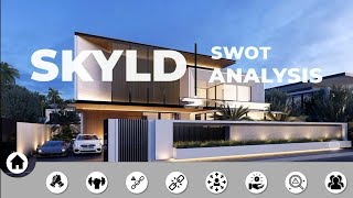 SKYLD HOME BUILDERS                                         Swot Analysis