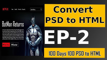 Episode 2 -  PSD to HTML Template Conversion Tutorial