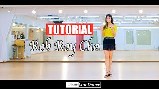 [수요중고급반] Rob Roy Cha LineDance | 롭 로이 차 라인댄스 | 스텝설명 | intermediate | 챔프라인댄스 | 010 8833 4921