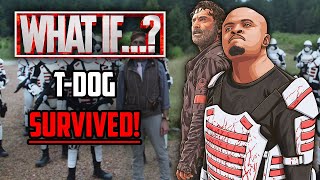 What If T-Dog SURVIVED! If T-Dog Lived in The Walking Dead Season 11 Rick Grimes Returns