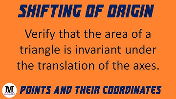 13 | Points And Their Co-ordinates | Shifting of Origin - Worked Out Problem